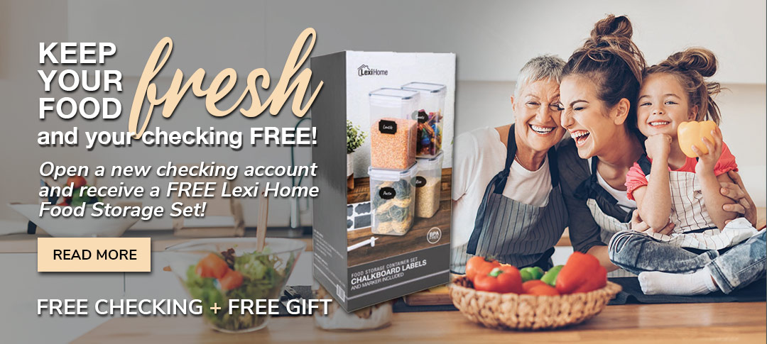Free Checking and a free gift. Click to learn more.