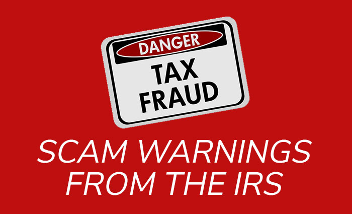 TAX FRAUD: Cam Warnings from the IRS