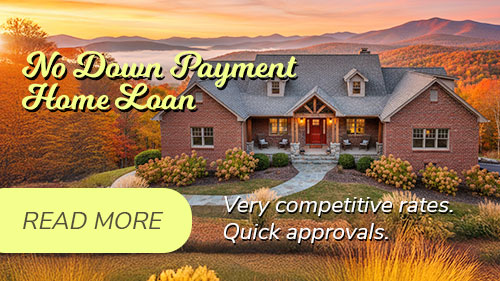 No Down Payment Home Loan. Very competitive rates. Quick approvals. Click to read more.