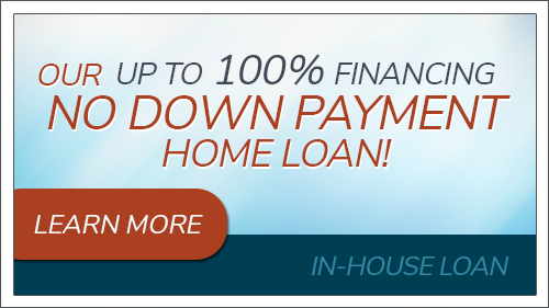 Our 100% no down payment home loan. Click to learn more.