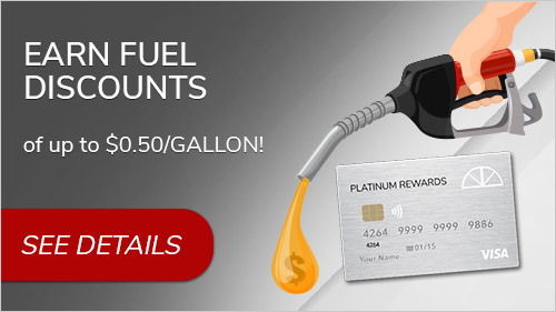 Earn Fuel Discounts of up to $0.50 per gallon. Click to read more details.