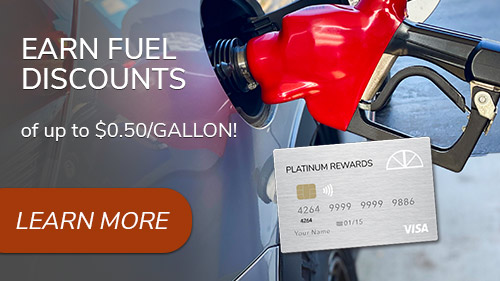 Earn Fuel Discounts of up to $0.50 per gallon. Click to read more.