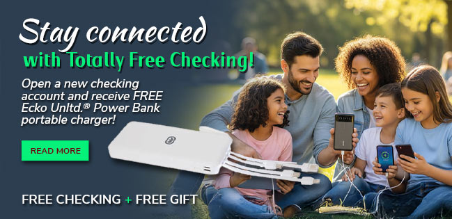 Free Checking & a Free Gift. Click to read more.